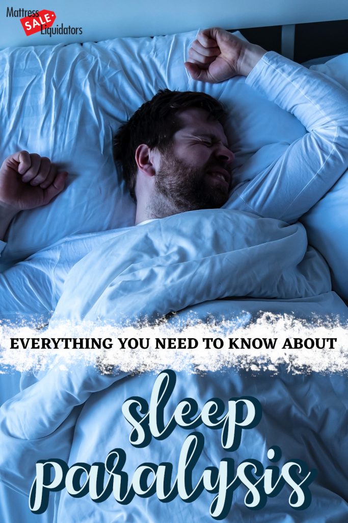 proper sleeping habits on your orange county mattress to combat sleep paralysis