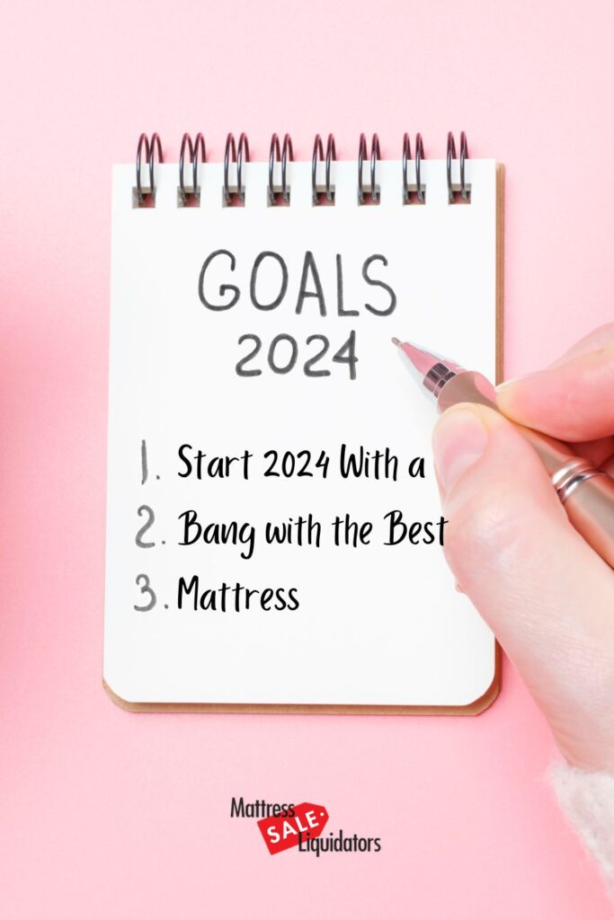 goals-for-2024-Start-2024-with-a-Bang-with-the-Best-Orange-County-Mattress-Pinterest-Pin
