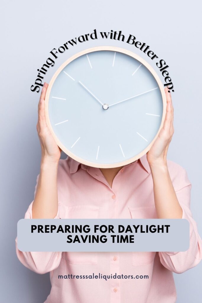 woman-covered-by-a-clock-blog-title-Spring-Forward-with-Better-Sleep-Preparing-For-Daylight-Saving-Time-Pinterest-Pin